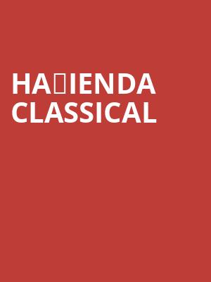 Haienda Classical at Royal Albert Hall